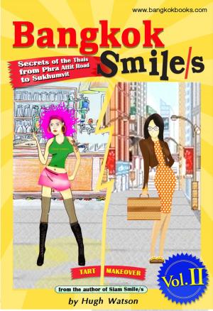 Cover of the book Bangkok Smile/s Volume II by Leslie Cameron