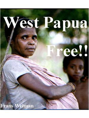 Book cover of West Papua Free!!