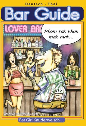 Cover of the book Deutsch - Thai - Bar Guide by Christopher Hertzog