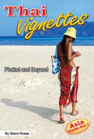 Book cover of Thai Vignettes - Phuket and Beyond