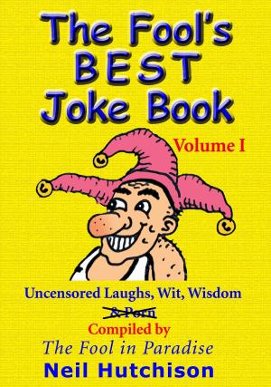 Cover of the book The Fool's Best Joke Book Volume 1 by Jan Krikke