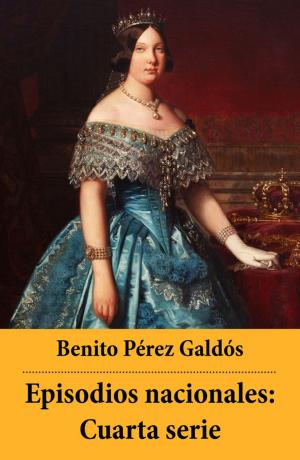 Cover of the book Episodios nacionales: Cuarta serie by Gabriele D'Annunzio