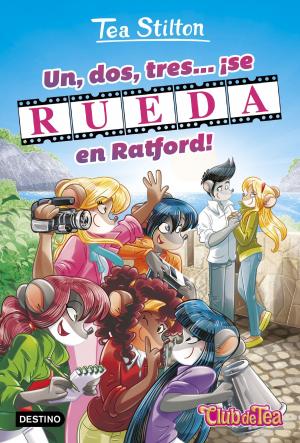 Cover of the book Un, dos, tres...¡se rueda en Ratford! by Gustavo Martín Garzo
