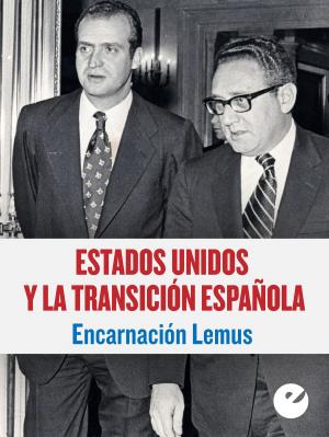 Cover of the book Estados Unidos y la Transición española by José Antonio Vidal Castaño