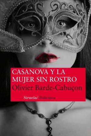 Book cover of Casanova y la mujer sin rostro