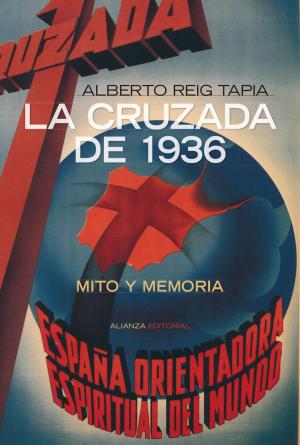 Cover of the book La Cruzada de 1936 by Jean-Marc Gonin, Olivier Guez