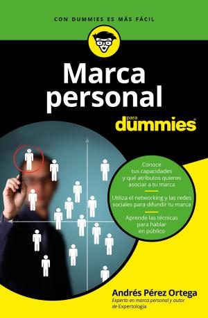 Cover of the book Marca personal para Dummies by Borja Echevarría, Mario Albelo, Mediaset España Comunicación