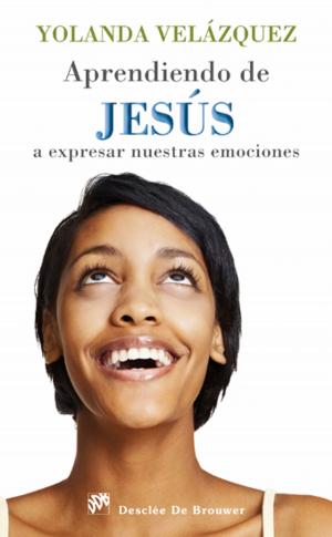 Cover of the book Aprendiendo de Jesús a expresar nuestras emociones by Trish Bartley