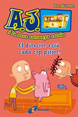 Cover of the book El director està cada cop pitjor! by Dan Gutman