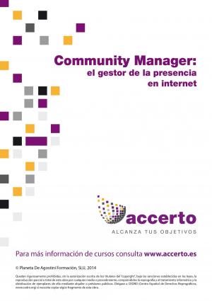 Book cover of Community manager, el gestor de la presencia en Internet