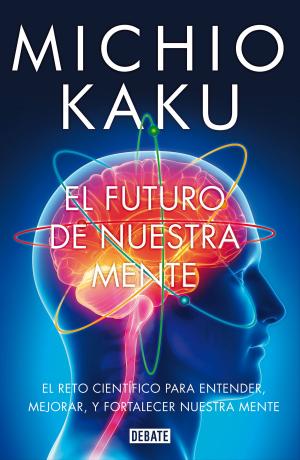Cover of the book El futuro de nuestra mente by Junichirô Tanizaki