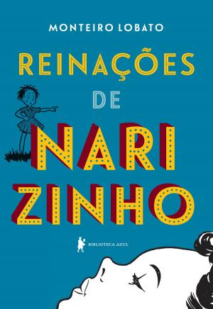 Cover of the book Reinações de Narizinho - edição de luxo by Ziraldo