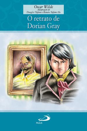 Cover of the book O retrato de Dorian Gray by Alexandre da Silva Carvalho
