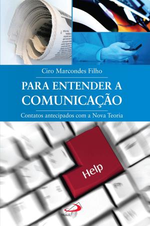 Cover of the book Para entender a comunicação by Justino de Roma
