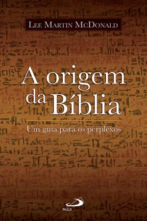 Cover of A origem da Bíblia