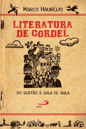 Cover of the book Literatura de Cordel by Ciro Marcondes Filho