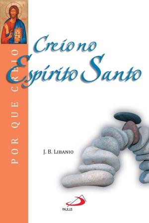 Cover of the book Creio no Espírito Santo by Mary Donzellini