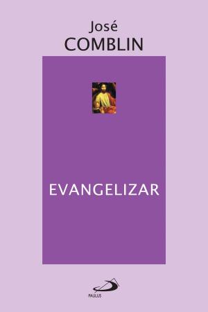Cover of the book Evangelizar by Mônica Guttmann