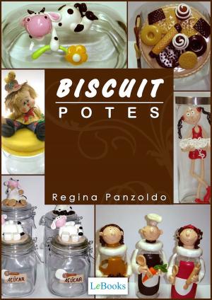 Cover of the book Biscuit - potes by Edições LeBooks