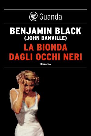 Cover of the book La bionda dagli occhi neri by Joanna Mazurkiewicz