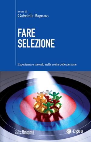 Cover of the book Fare selezione by Maurizio Dallocchio, Raul-Angelo Papotti, Luca Pieroni