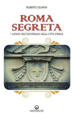 Cover of the book Roma segreta by Jigoro Kano, Guido Marchiani