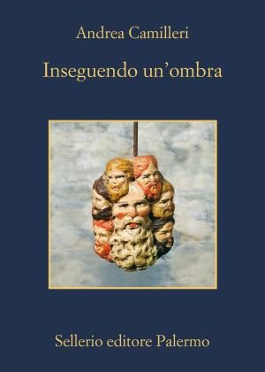 Cover of the book Inseguendo un'ombra by Roberto Alajmo