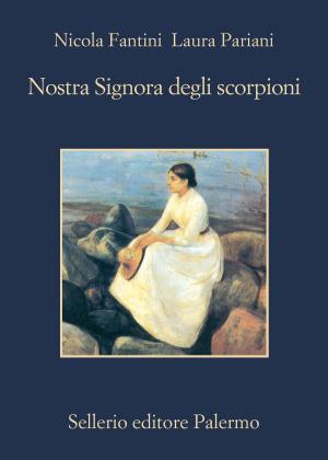 Cover of the book Nostra Signora degli scorpioni by Gaetano Savatteri