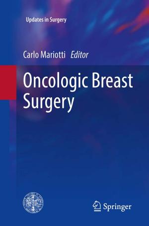 Cover of the book Oncologic Breast Surgery by Maurizio De Luca, Giampaolo Formisano, Antonella Santonicola