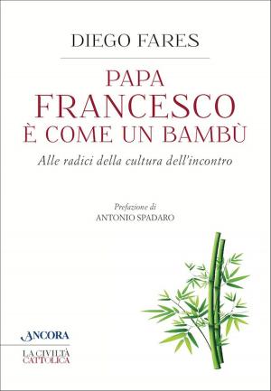 Cover of the book Papa Francesco è come un bambù by Paolo Jachia