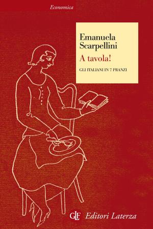 Cover of the book A tavola! Gli italiani in 7 pranzi by Paul Veyne