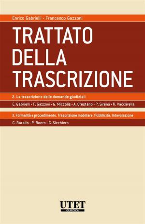 Cover of the book Trattato della Trascrizione Vol. II e III by Antonio Jannarelli, Francesco Macario (diretto da)