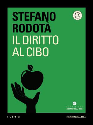 Cover of the book Il diritto al cibo by Ethel Mannin, Corriere della Sera