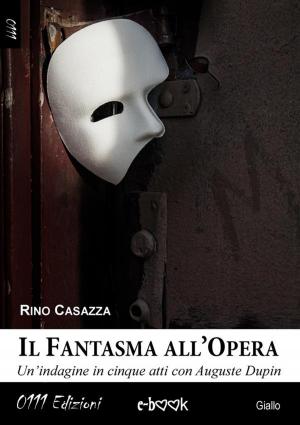 Cover of the book Il Fantasma all'Opera by Alessio Gazzotti
