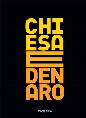 Cover of the book Chiesa e Denaro by Mario Cionfoli and Carlo Delfino