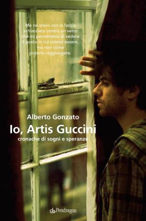Cover of the book Io, Artis Guccini by Franco Nanetti