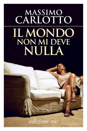 Cover of the book Il mondo non mi deve nulla by J. M. Taylor