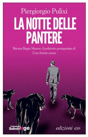 Cover of the book La notte delle pantere by Manfred Weinland