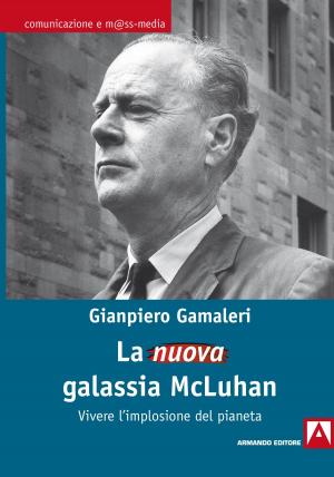 Cover of the book La nuova galassia McLuhan by Edgar Morin