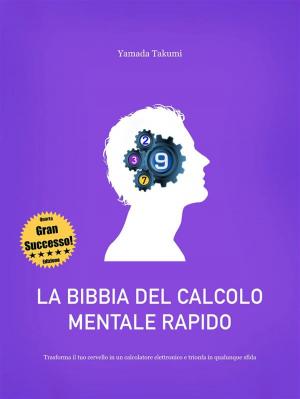 Book cover of La bibbia del calcolo mentale rapido