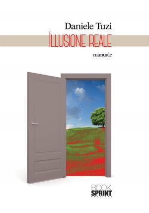 Cover of the book Illusione reale by Marco Colantoni