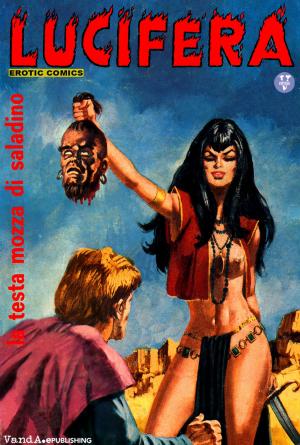 Cover of the book La testa mozza di Saladino by Furio Arrasich