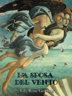 Cover of the book La sposa del vento by Rolando R. Gutierrez