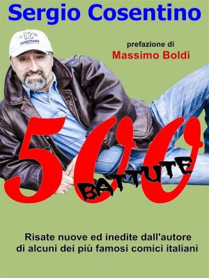 Cover of the book 500 battute by Dean Johnston