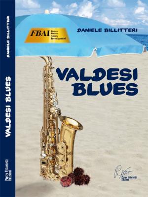 Cover of the book F.B.A.I. Valdesi Blues by Wynn Parks