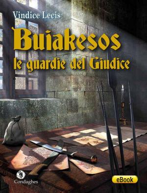 Cover of the book Buiakesos: le guardie del Giudice by Kari Trumbo