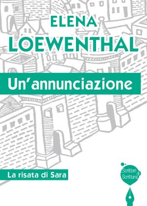 Cover of the book Un’annunciazione by Gian Luca Favetto
