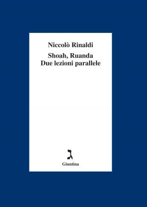 Cover of the book Shoah, Ruanda. Due lezioni parallele by Elie Wiesel