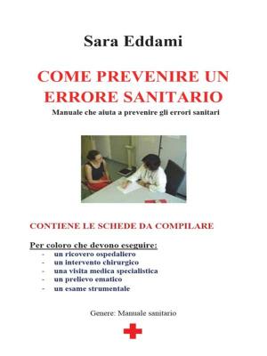 Cover of the book Come prevenire un errore sanitario by Franco Emanuele Carigliano