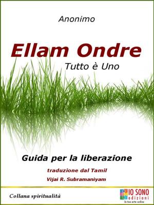 Book cover of Ellam Ondre TUTTO È UNO